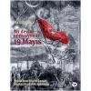 Bir Devlet Operasyonu: 19 Mayıs