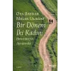 Bir Dönem İki Kadın