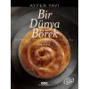Bir Dünya Börek - Böreğin Tarihsel Yolculuğu