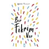 Bir Fikrim Var