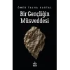 Bir Gençliğin Müsveddesi