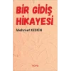 Bir Gidiş Hikayesi