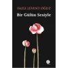 Bir Gülün Sesiyle