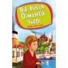 Bir Küçük Osmancık Vardı