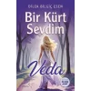 Bir Kürt Sevdim-Veda