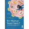 Bir Mamut Nasıl Yenir?
