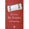 Bir Ömür Bir Yastıkta