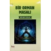 Bir Orman Masalı