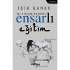 Bir Ortaçağ Hayaleti - Ensarlı Eğitim