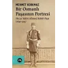 Bir Osmanlı Paşasının Portresi: Hicaz Valisi Ahmed Ratib Paşa (1846-1913)