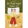Bir Öykü Nasıl Yazılır ki?