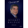 Bir Öz Yaşam Öyküsü - Mehmet Balduk