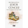 Bir Psikoloğun Şükür Güncesi