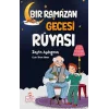 Bir Ramazan Gecesi Rüyası
