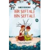 Bir Şeftali Bin Şeftali