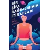 Bir Şifa Bağımlısının İtirafları