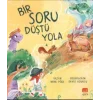 Bir Soru Düştü Yola