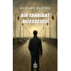 Bir Tahribat Müessesesi