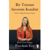 Bir Tanısan Seversin Kendini