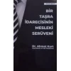 Bir Taşra İdarecisinin Mesleki Serüveni