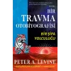 Bir Travma Otobiyografisi