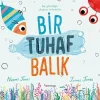 Bir Tuhaf Balık