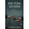 Bir Türk Sevdim