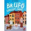 Bir Ufo Gördüm Sanki