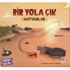 Bir Yola Çık - Hayvanlar