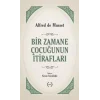 Bir Zamane Çocuğunun İtirafları