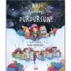 Biri Annemi  Durdursun! (Ciltli)