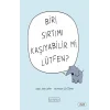 Biri Sırtımı Kaşıyabilir Mi Lütfen?
