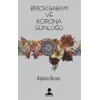 Biricik Babam ve Corona Günlüğü