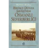 Birinci Dünya Savaşında Osmanlı Seferberliği