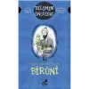 Biruni: Bilimin Öncüleri - Bilimsel Gözlemin Öncüsü