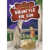 Biruniyle Bir Gün