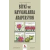 Bitki ve Hayvanlarda Adaptasyon – Gençler İçin Çizgilerle Bilim
