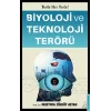 Biyoloji ve Teknoloji Terörü