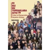 Biz Bu Topraklara Aitiz