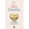 Biz Evleniyoruz