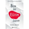 Bize Bir Eğitim Lazım