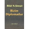 Bizim Diplomatlar