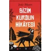 Bizim Kurdun Hikayesi