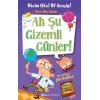 Bizim Okul Bi Acayip #13: Ah Şu Gizemli Günler!