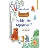 Bobbo Ne Yapıyorsun