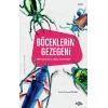 Böceklerin Gezegeni –Yeryüzünün Gizli Sahipleri
