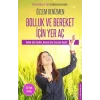 Bolluk ve Bereket İçin Yer Aç