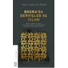 Bosnada Dervişler ve İslam
