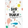 Boya ve Tasarla