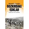Bozkırdaki Işıklar Öyküleriyle Köy Enstitülüler